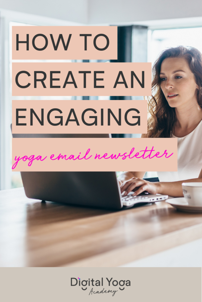 How to create an engaging yoga email newsletter 1 4 4