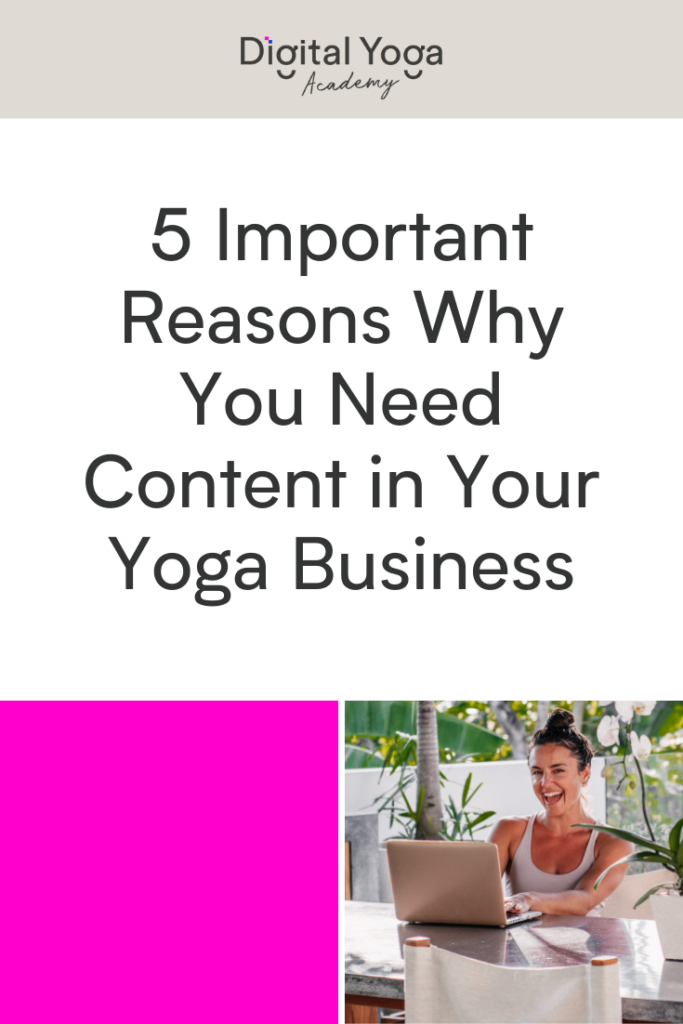 5 important reasons to create content for your yoga business 1 5