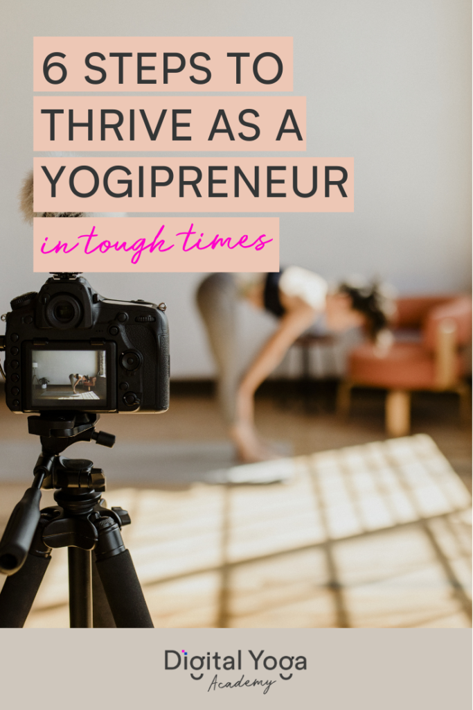 digital yoga academy blog thrive yoga teacher yoga business owner in tough times crisis pandemic struggle make money teach yoga online 6